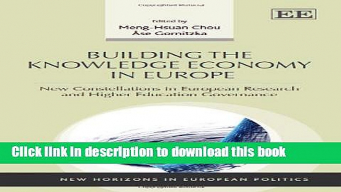 Ebook Building the Knowledge Economy in Europe: New Constellations in European Research and Higher