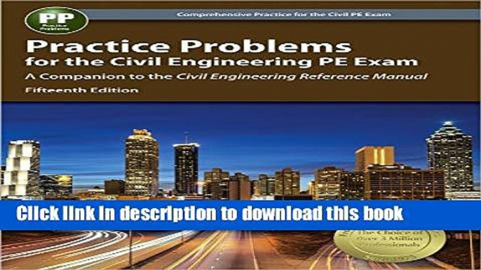 Books Practice Problems for the Civil Engineering PE Exam: A Companion to the Civil Engineering