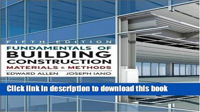 [Read PDF] Fundamentals of Building Construction: Materials and Methods, 5th Edition Ebook Online