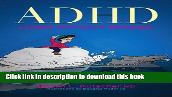 Ebook ADHD - Living without Brakes Free Online