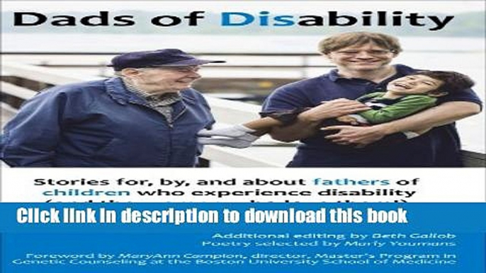 Books Dads of Disability: Stories for, by, and about fathers of children who experience disability