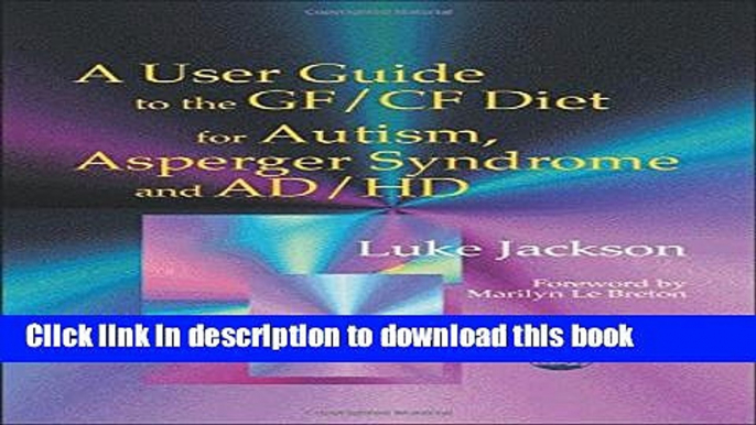 Books User Guide Gf/Cf Diet Autism A Free Online