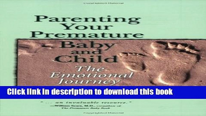 Books Parenting Your Premature Baby and Child: The Emotional Journey Full Online