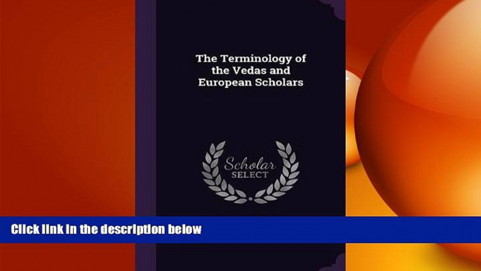 FREE DOWNLOAD  The Terminology of the Vedas and European Scholars  BOOK ONLINE