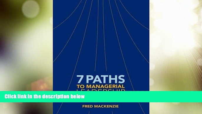 Big Deals  7 Paths to Managerial Leadership: Doing Well by Doing It Right  Best Seller Books Most