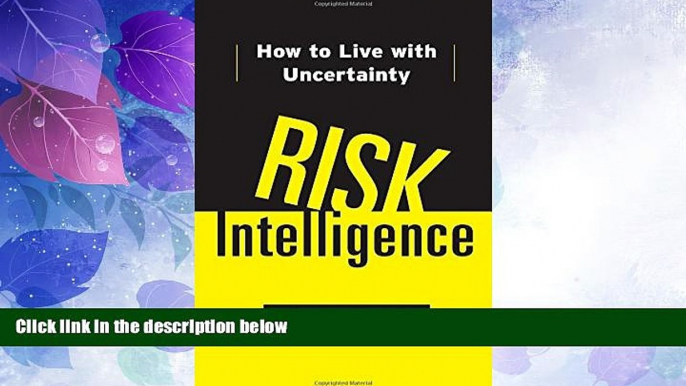 Big Deals  Risk Intelligence: How to Live with Uncertainty  Best Seller Books Best Seller