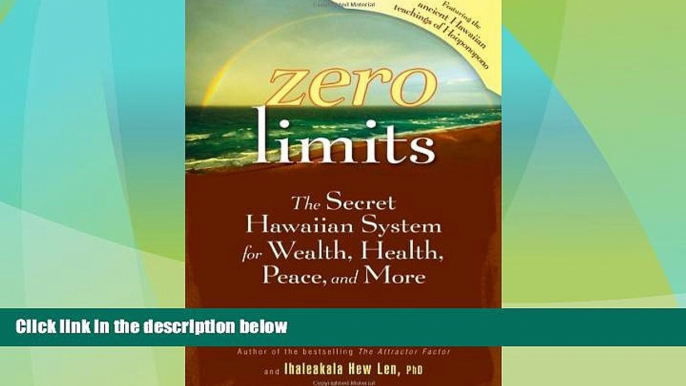 READ FREE FULL  Zero Limits: The Secret Hawaiian System for Wealth, Health, Peace, and More