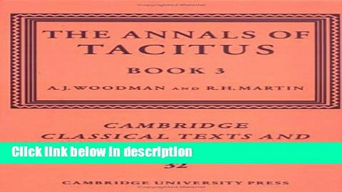 Ebook The Annals of Tacitus: Book 3 (Cambridge Classical Texts and Commentaries) (Bk.3) Free Online