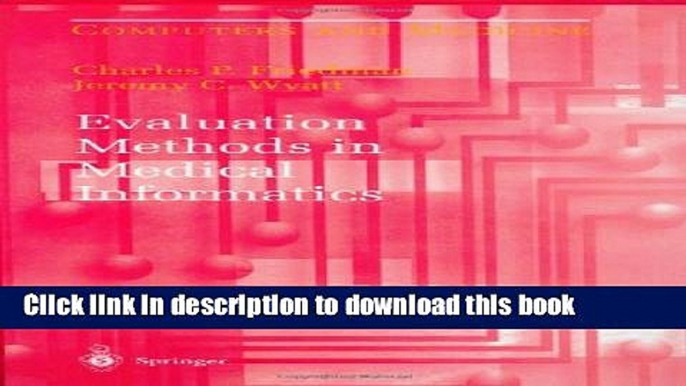 Ebook Evaluation Methods in Medical Informatics (Computers and Medicine) Free Download