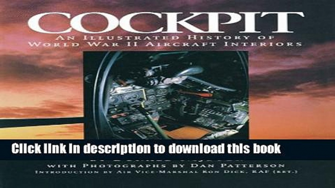 Read Cockpit: An Illustrated History of World War II Aircraft Interiors Ebook Free