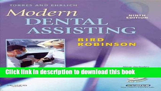 Books Torres and Ehrlich Modern Dental Assisting -Text, Workbook, and Boyd: Dental Instruments,