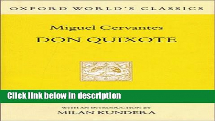 Ebook Don Quixote de la Mancha (Oxford World s Classics Hardcovers) Full Online