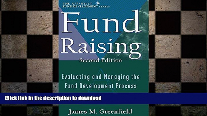 READ THE NEW BOOK Fund Raising: Evaluating and Managing the Fund Development Process (AFP / Wiley