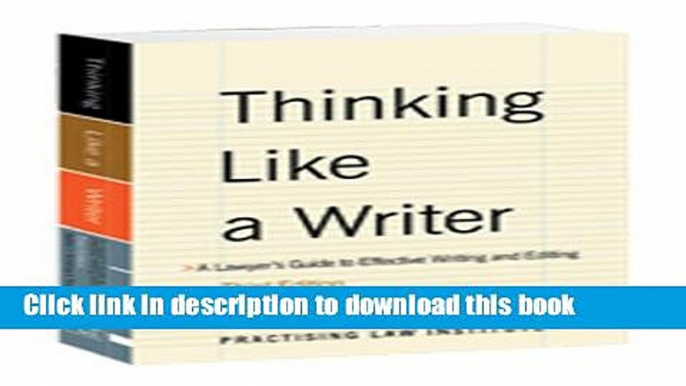 Books Thinking Like a Writer: A Lawyer s Guide to Effective Writing and Editing Full Online