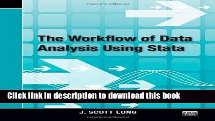 Books The Workflow of Data Analysis Using Stata Full Online