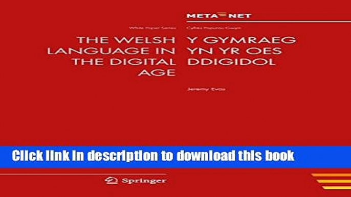 Books The Welsh Language in the Digital Age (White Paper Series) Full Online