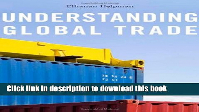 Ebook Understanding Global Trade Free Online