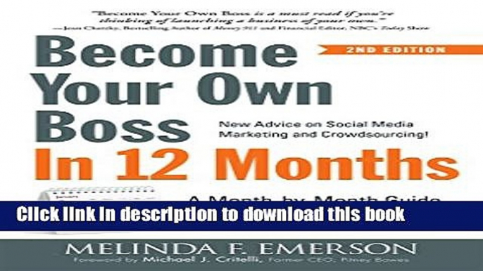 Ebook Become Your Own Boss in 12 Months: A Month-by-Month Guide to a Business that Works Free Online