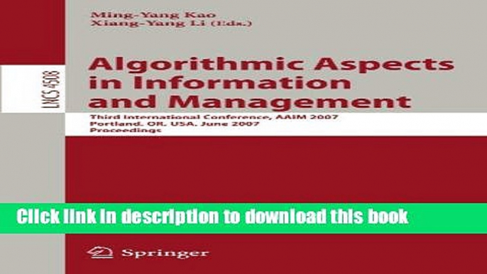 Books Algorithmic Aspects in Information and Management: Third International Conference, AAIM