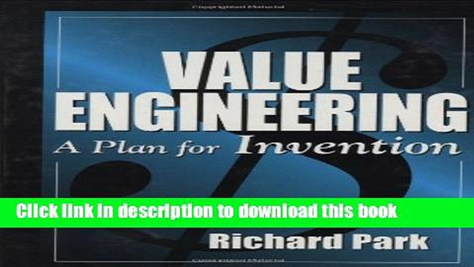 [Read  e-Book PDF] Value Engineering: A Plan for Invention  Read Online