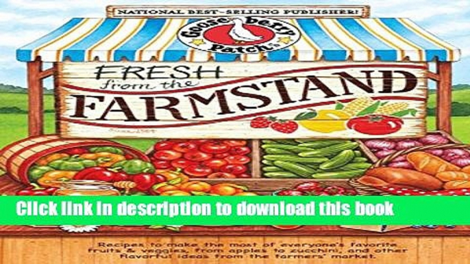 Books Fresh from the Farmstand: Recipes to Make the Most of Everyone s Favorite Fruits   Veggies