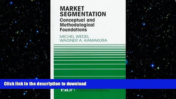 READ PDF Market Segmentation: Conceptual and Methodological Foundations (International Series in