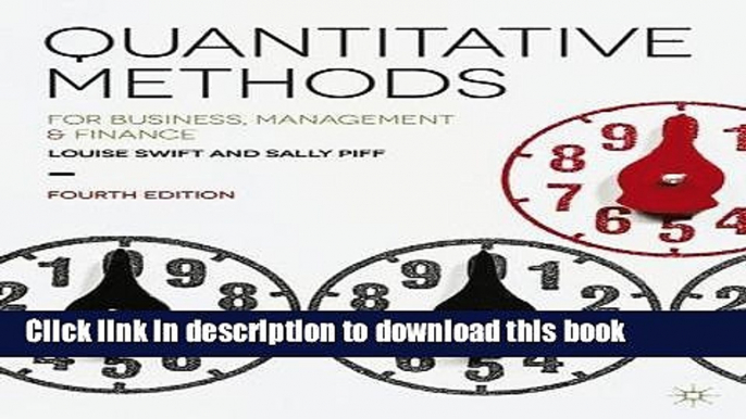 Ebook Quantitative Methods: for Business, Management and Finance Full Download