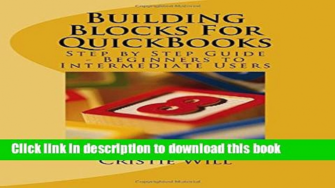 Ebook Building Blocks for QuickBooks: Step by Step Guide for Beginners to Intermediate Level Free