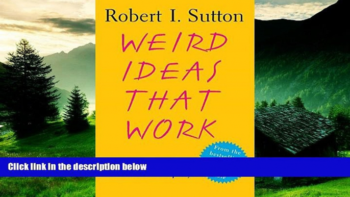 Must Have  Weird Ideas That Work: How to Build a Creative Company  READ Ebook Full Ebook Free