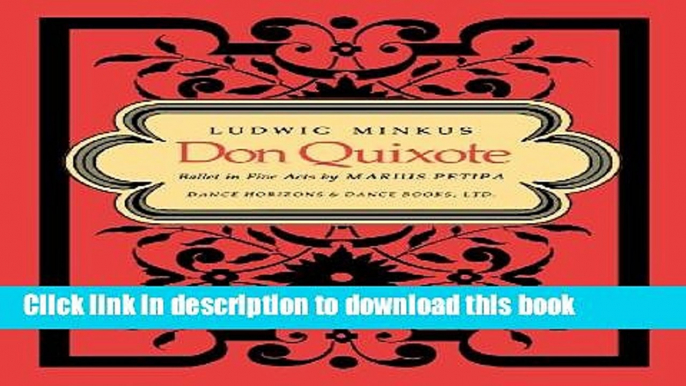 Books Don Quixote, Ballet in Five Acts by Marius Petipa - Piano Score Full Download