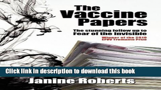 Books The Vaccine Papers Full Online