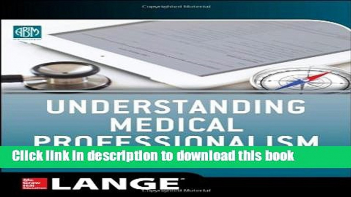 Books Understanding Medical Professionalism Free Online