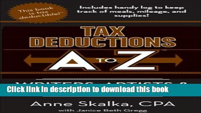 Ebook Tax Deductions A to Z for Writers, Artists, and Performers (Tax Deductions A to Z series)