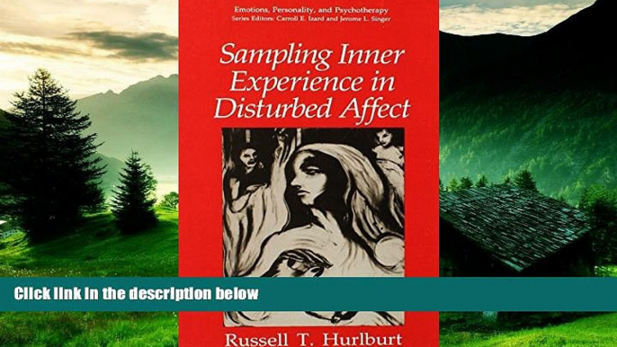 Full [PDF] Downlaod  Sampling Inner Experience in Disturbed Affect (Emotions, Personality, and