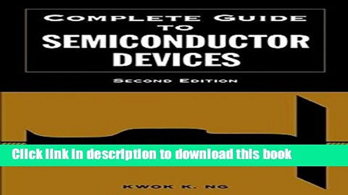 [Read PDF] Complete Guide to Semiconductor Devices Ebook Online