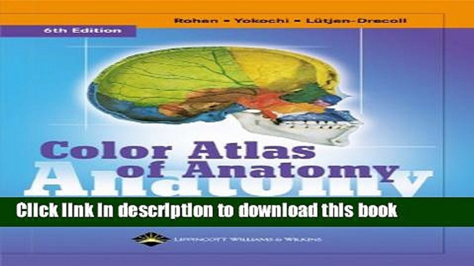 Ebook Color Atlas of Anatomy: A Photographic Study of the Human Body (Color Atlas of Anatomy