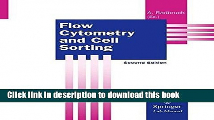 [Read PDF] Flow Cytometry and Cell Sorting (Springer Lab Manuals) Ebook Online