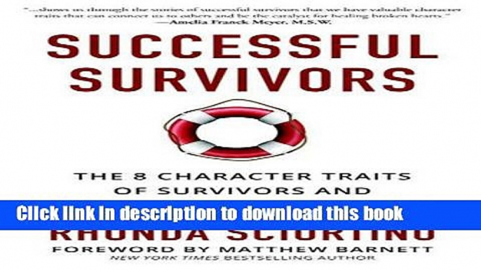 Books Successful Survivors: The 8 Character Traits of Survivors and How You Can Attain Them Free