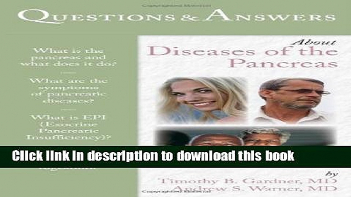 Ebook Questions     Answers About Diseases Of The Pancreas (Questions   Answers About... (Jones