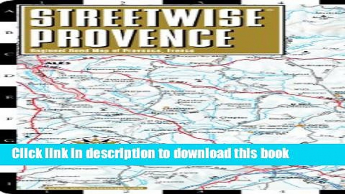 Books Streetwise Provence Map - Laminated Regional Road Map of Provence, France Free Online