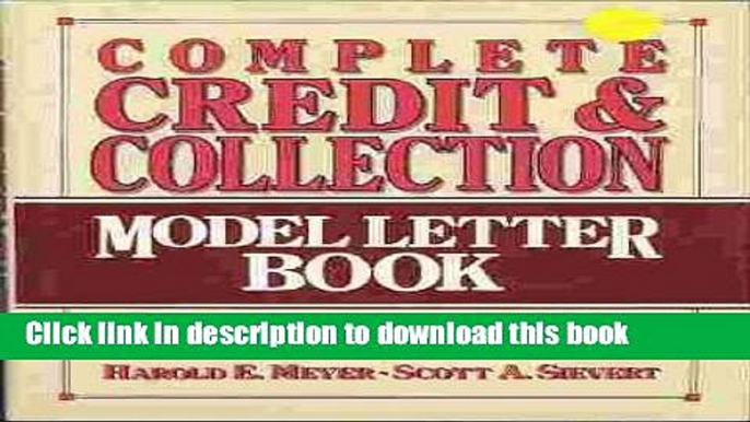 Download  Complete Credit and Collection Model Letter Book  Free Books