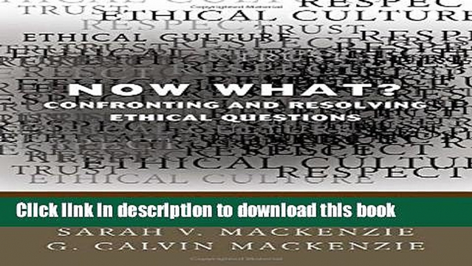 [PDF] Now What? Confronting and Resolving Ethical Questions: A Handbook for Teachers Free Books