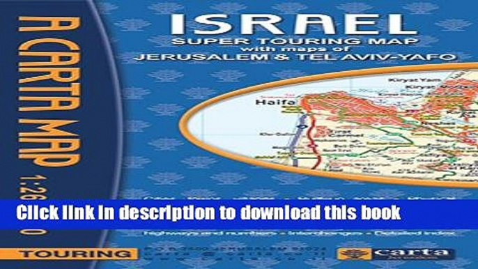 Books Israel Super Touring Map - A Carta Map Full Online