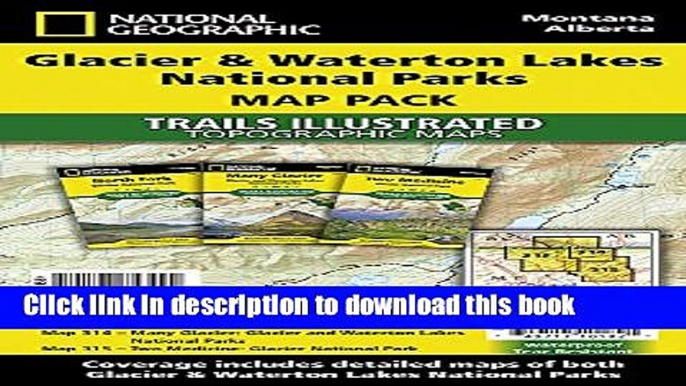 Books Glacier and Waterton Lakes National Parks [Map Pack Bundle] Free Online