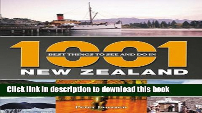 Ebook 1001 Best Things to See and Do in New Zealand Free Download