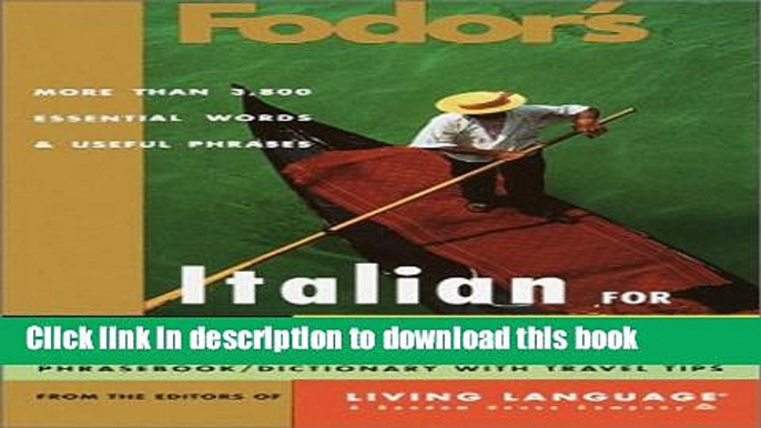 Ebook Fodor s Italian for Travelers (Audio Set) Free Online