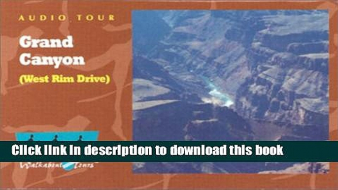 Ebook Grand Canyon s West Rim Drive : cassette Full Online