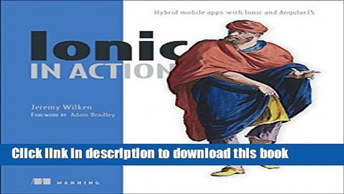 Ebook Ionic in Action: Hybrid Mobile Apps with Ionic and AngularJS Free Online