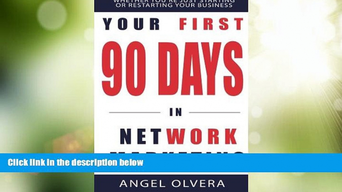 Big Deals  Your First 90 Days in Network Marketing  Free Full Read Best Seller