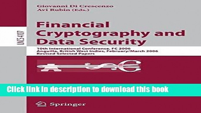 Books Financial Cryptography and Data Security: 10th International Conference, FC 2006 Anguilla,